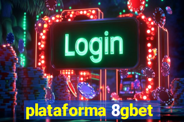 plataforma 8gbet